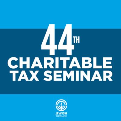 44th Charitable Tax Seminar