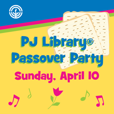 PJ Library® Passover Party