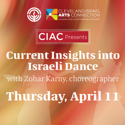 Israeli Dance in the Current Climate with Choreographer Zohar Karny