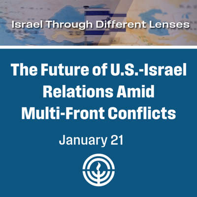 Future of U.S.-Israel Relations Amid Multi-Front Conflicts