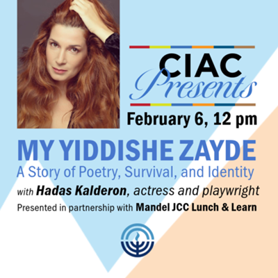 CIAC Presents: My Yiddishe Zayde