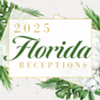 2025 Florida Receptions - Palm Beach Gardens