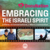 DocuNation: Embracing the Israeli Spirit Filmmaker Conversation