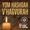 2026 Annual Yom HaShoah V'Hagvurah Commemoration