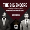 The Big Encore